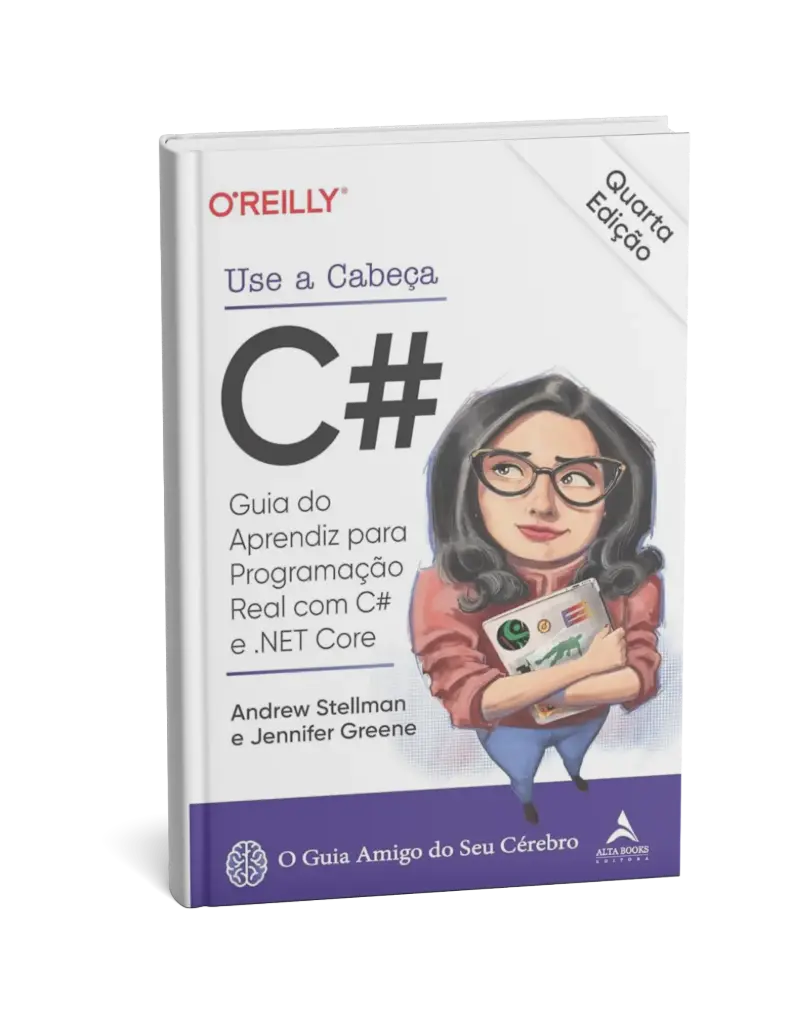 Use a Cabeça c#: Guia do Aprendiz Para Programação Real com c# e .net Core