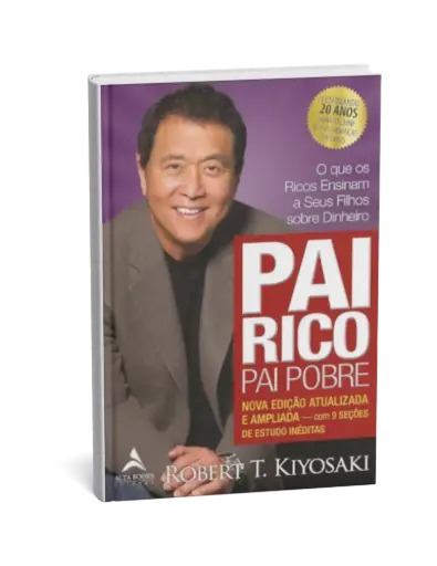 Pai Rico, pai Pobre: Edição de 20 Anos Atualizada e Ampliada