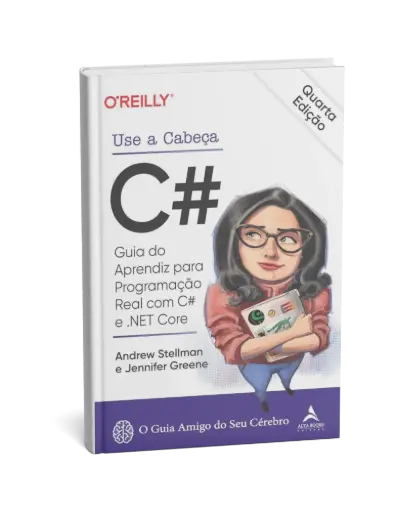 Use a Cabeça c#: Guia do Aprendiz Para Programação Real com c# e .net Core